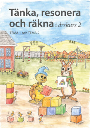 Tänka, resonera och räkna i årskurs 2, Tema 1 och Tema 2
